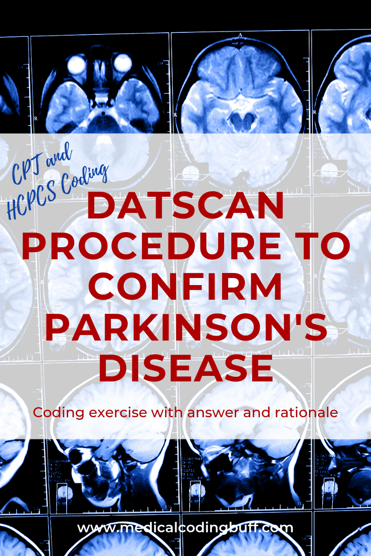 DaTscan procedure to confirm Parkinson's Disease