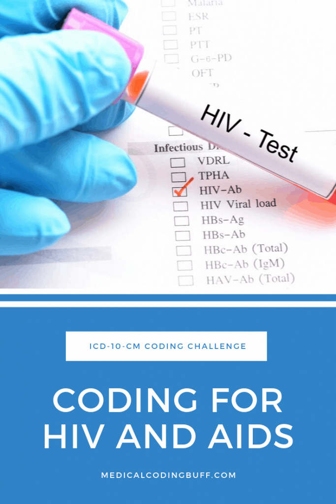 Coding for HIV and AIDS in ICD-10-CM