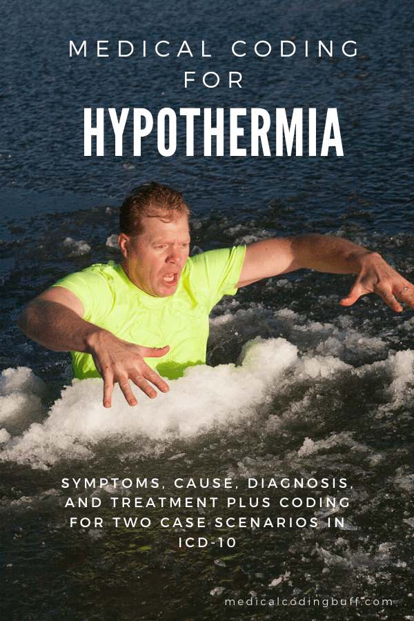 Man in freezing cold water due to hypothermia and how to code for it in ICD-10-CM